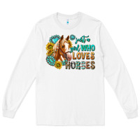 White western just a girl who loves horses Long Sleeve Tee - texasbilliewilder