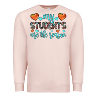 Pale Pink my students are the reason Premium Sweatshirt - JahusDesignShop