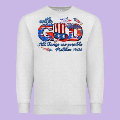 With God All Things Are Possible Usa Premium Sweatshirt Designed By Adodesignshop