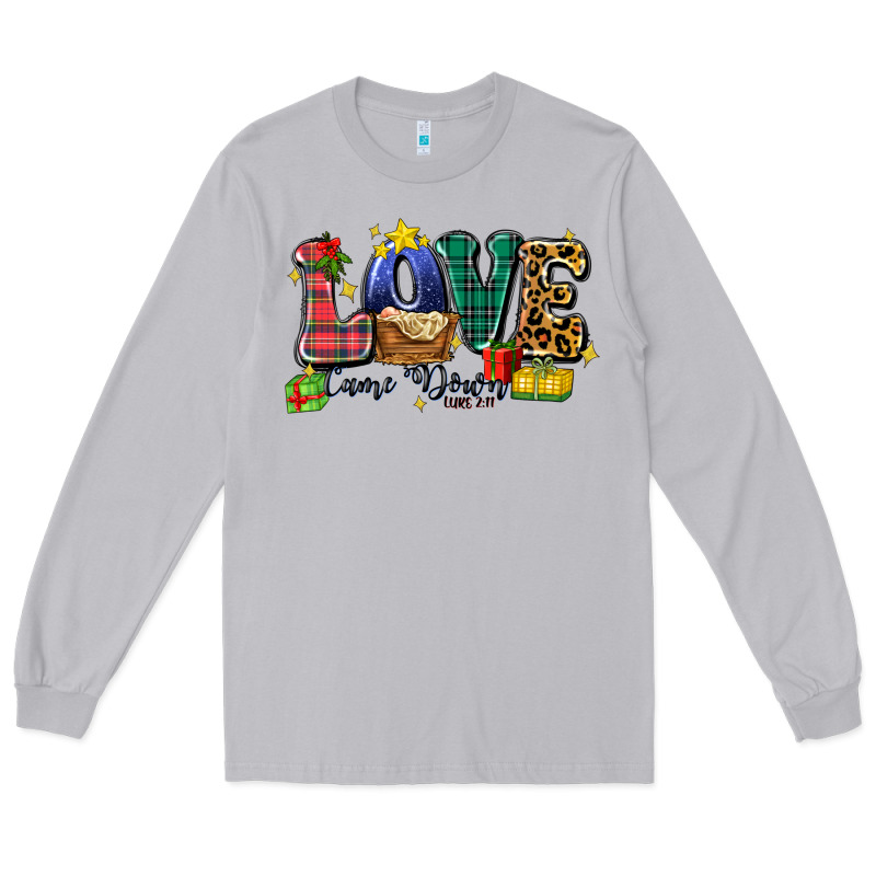 Love Came Down Luke 2 11 Long Sleeve Tee by Zillion Design Studio | Teevron