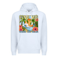 White find me under the palms Premium Hoodie - MaliasSmallBusiness