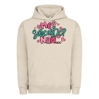 Pigment French Oak me sarcastic nah... Urban Hoodie - MaliasSmallBusiness