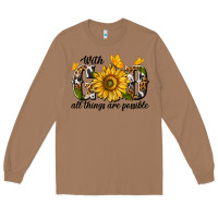 Toasted Coconut with god all things are possible Long Sleeve Tee - texasbilliewilder