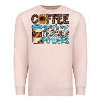Pale Pink coffee gives me teacher powers Premium Sweatshirt - JahusDesignShop