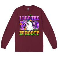 Burgundy i put the in booty Long Sleeve Tee - AdoDesignShop