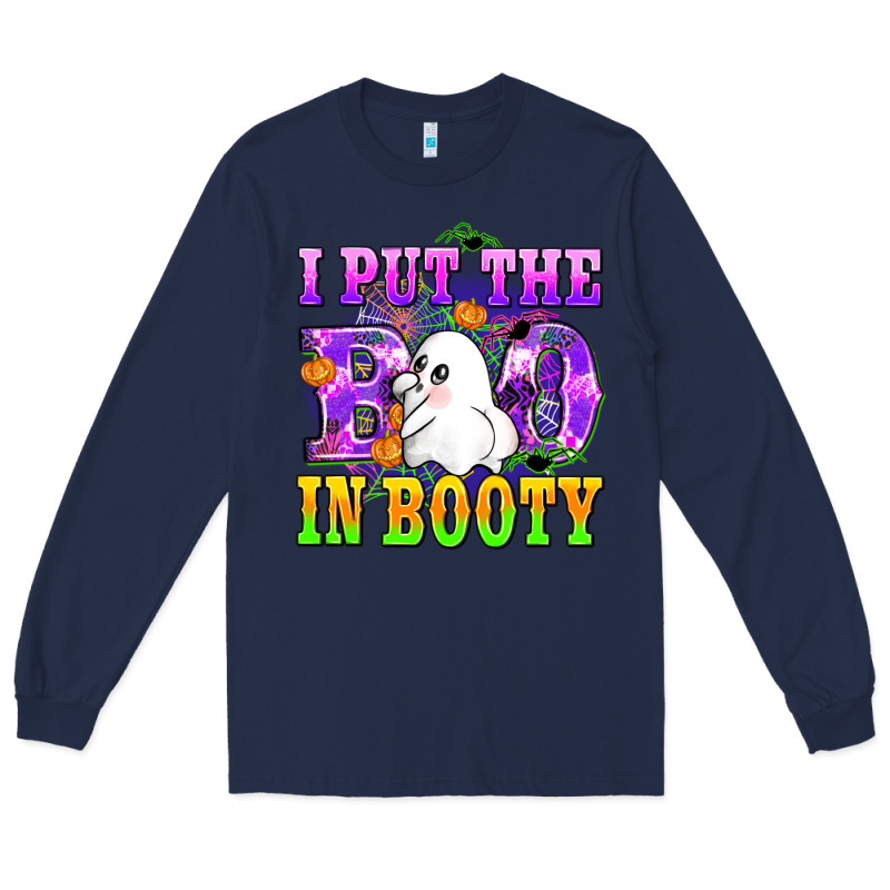 I Put The In Booty Long Sleeve Tee by AdoDesignShop | Teevron