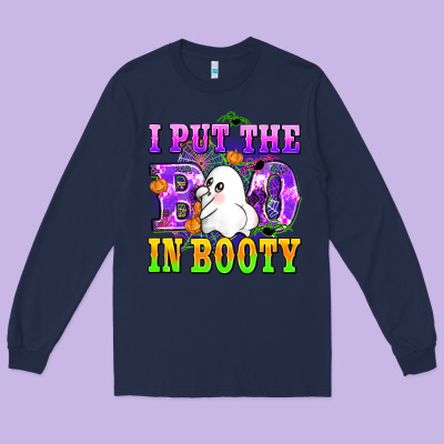 I Put The In Booty Long Sleeve Tee Designed By Adodesignshop