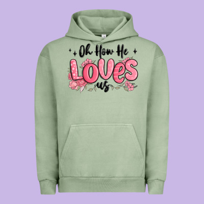 Oh How He Loves Us Urban Hoodie Designed By Maliassmallbusiness