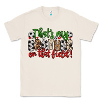 Natural that s my brother on that field Classic Tee - Zillion Design Studio