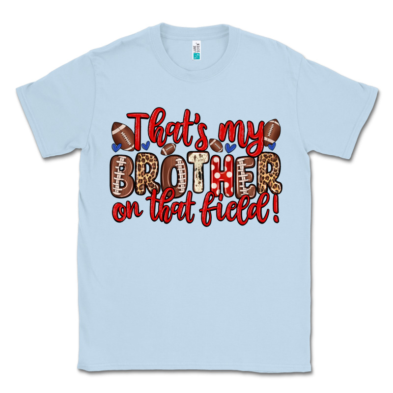 That S My Brother On That Field Classic Tee by Zillion Design Studio | Teevron