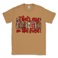 Toasted Coconut that s my brother on that field Classic Tee - Zillion Design Studio