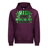 Mauve Wine irish today hungover tomorrow Urban Hoodie - MaliasSmallBusiness