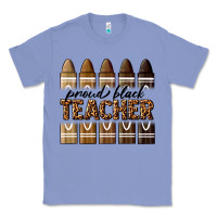 Colony Blue proud black teacher Classic Tee - texasbilliewilder