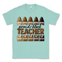Seafoam proud black teacher Classic Tee - texasbilliewilder