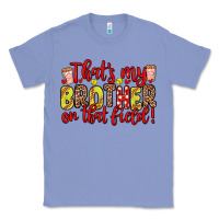 Colony Blue that s my brother on that field Classic Tee - Zillion Design Studio