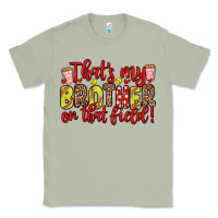 Matcha that s my brother on that field Classic Tee - Zillion Design Studio