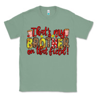 Sage that s my brother on that field Classic Tee - Zillion Design Studio