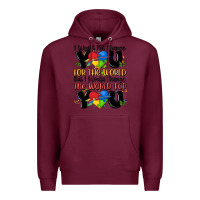 Burgundy ı would not change you autism Premium Hoodie - MaliasSmallBusiness