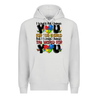 Dove Grey ı would not change you autism Premium Hoodie - MaliasSmallBusiness