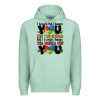 Seafoam ı would not change you autism Premium Hoodie - MaliasSmallBusiness
