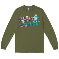 Army Green dental assistant Long Sleeve Tee - texasbilliewilder