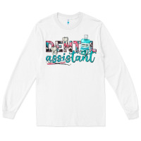 White dental assistant Long Sleeve Tee - texasbilliewilder