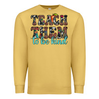 Antique Gold teach them to be kind Premium Sweatshirt - JahusDesignShop