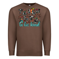 Chestnut teach them to be kind Premium Sweatshirt - JahusDesignShop