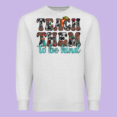 Teach Them To Be Kind Premium Sweatshirt Designed By Jahusdesignshop