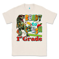 Natural ready to crush first grade Classic Tee - texasbilliewilder