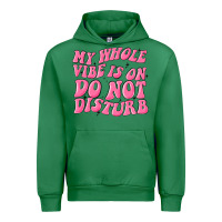 Emerald my whole vibes on do not disturb Urban Hoodie - MaliasSmallBusiness