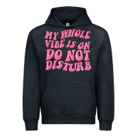 Navy my whole vibes on do not disturb Urban Hoodie - MaliasSmallBusiness