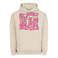 Pigment French Oak my whole vibes on do not disturb Urban Hoodie - MaliasSmallBusiness