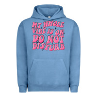 Pigment Pebble Blue my whole vibes on do not disturb Urban Hoodie - MaliasSmallBusiness