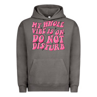 Pigment Tornado my whole vibes on do not disturb Urban Hoodie - MaliasSmallBusiness