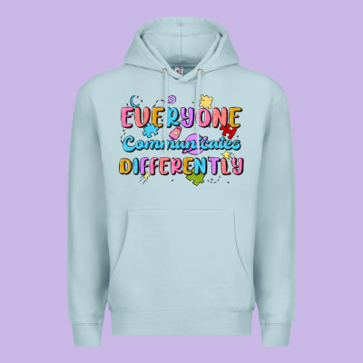 Everyone Communicates Differently Premium Hoodie Designed By Maliassmallbusiness