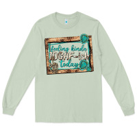 Matcha feeling kinda idgafish today Long Sleeve Tee - texasbilliewilder
