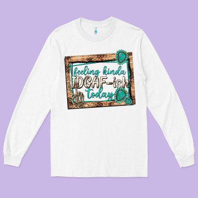 Long Sleeve Tee feeling kinda idgafish today