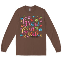 Chestnut grow in grace Long Sleeve Tee - texasbilliewilder