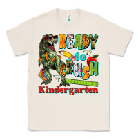 Natural ready to crush kindergarten Classic Tee - texasbilliewilder