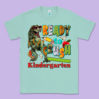 Ready To Crush Kindergarten Classic Tee Designed By Texasbilliewilder