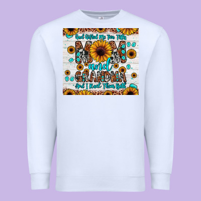 God Gifted Me Two Titles Mom And Grandma And I Rock Them Both Premium Sweatshirt Designed By Jahusdesignshop