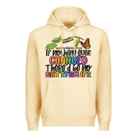 Pina Colada if nothing ever changed thered be no butterflies Premium Hoodie - MaliasSmallBusiness