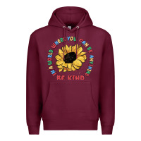 Burgundy in a world where you can be anything be kind Premium Hoodie - MaliasSmallBusiness
