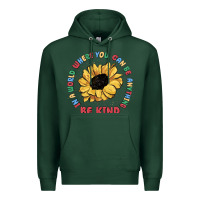 Sports Green in a world where you can be anything be kind Premium Hoodie - MaliasSmallBusiness