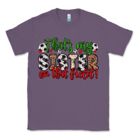 Lavender that s my sister on that field Classic Tee - Zillion Design Studio