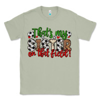 Matcha that s my sister on that field Classic Tee - Zillion Design Studio