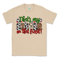 Mushroom that s my sister on that field Classic Tee - Zillion Design Studio