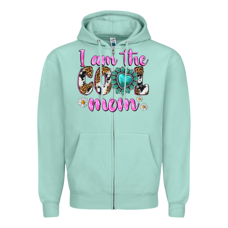 I Am Cool Mom Zipper Hoodie by texasbilliewilder | Teevron