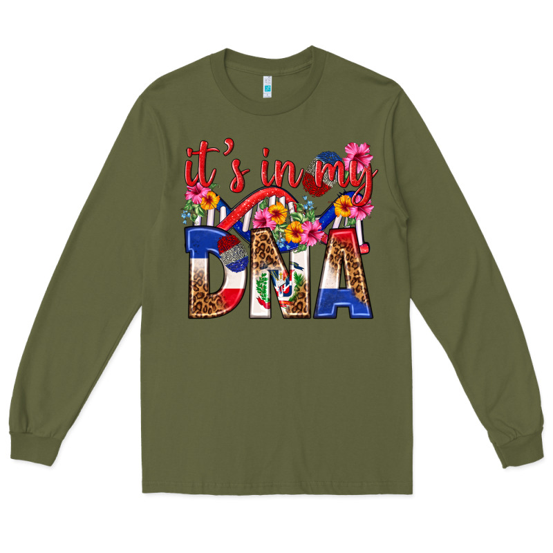 Its In My Dna Dominican Republic Long Sleeve Tee by texasbilliewilder | Teevron